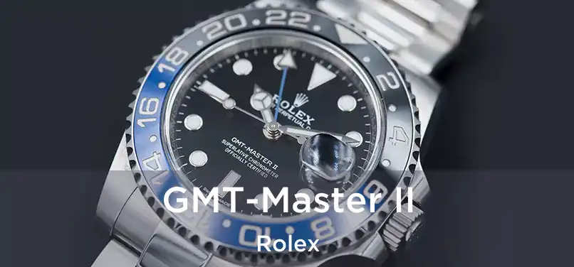 GMT-Master II Rolex