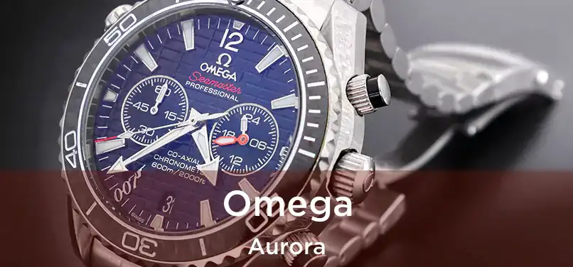 Omega Aurora