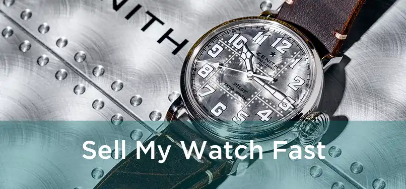 Sell My Watch Fast 